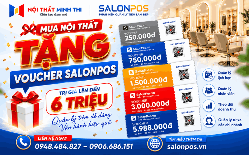 Mua nội thất tặng voucher phần mềm quản lý salon